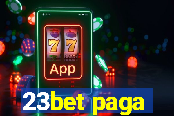 23bet paga