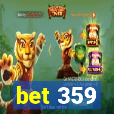 bet 359