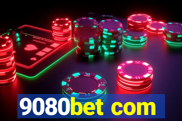 9080bet com