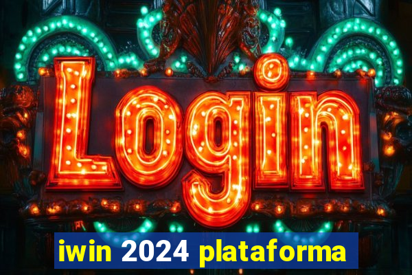 iwin 2024 plataforma