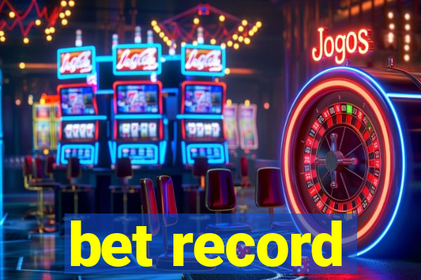 bet record