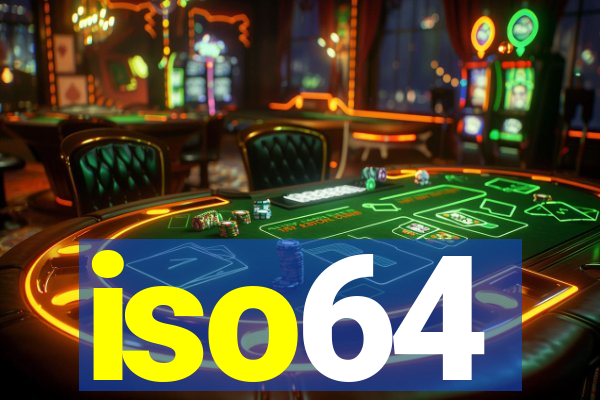 iso64