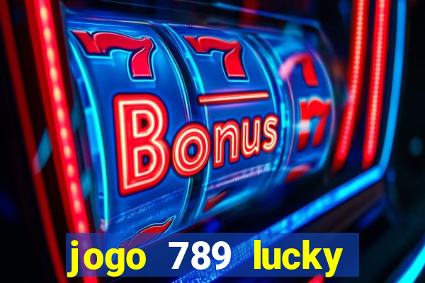 jogo 789 lucky paga mesmo