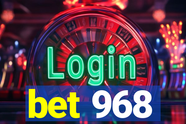 bet 968