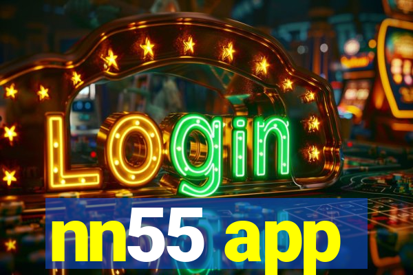 nn55 app