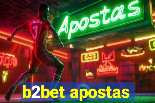 b2bet apostas