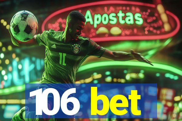 106 bet