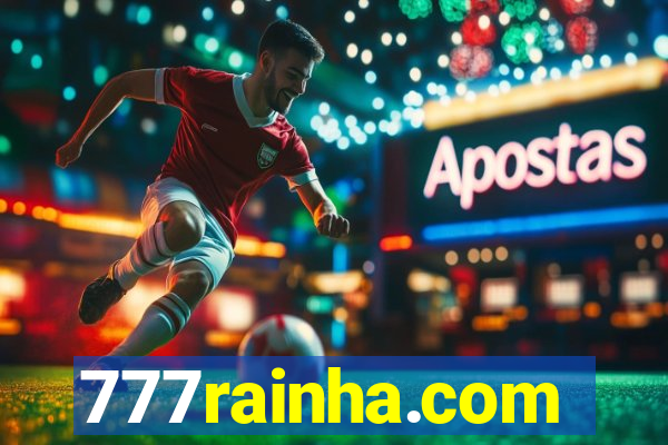 777rainha.com