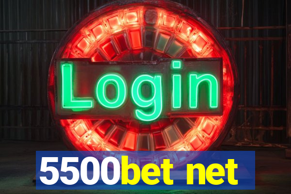 5500bet net