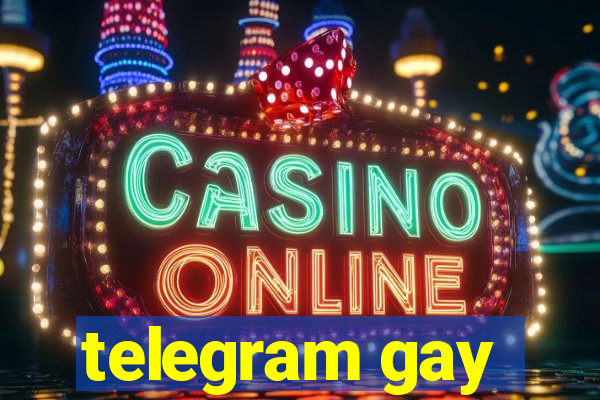 telegram gay