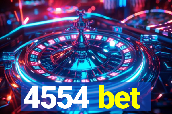4554 bet