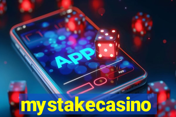 mystakecasino