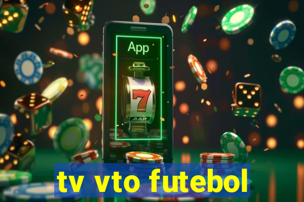 tv vto futebol