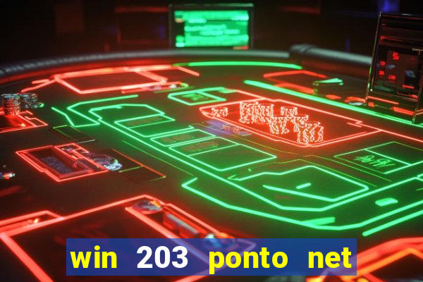 win 203 ponto net jogo download