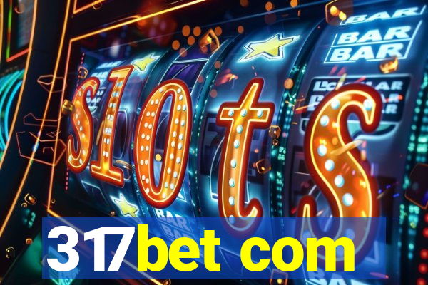 317bet com
