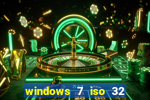 windows 7 iso 32 bits pt-br download