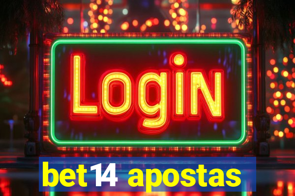 bet14 apostas