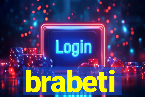 brabeti