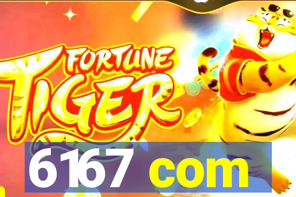 6167 com