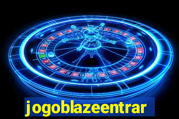 jogoblazeentrar