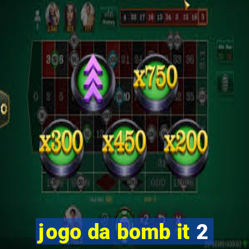 jogo da bomb it 2