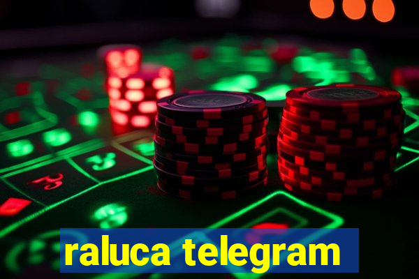 raluca telegram