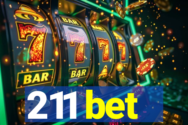 211 bet