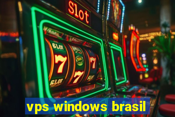 vps windows brasil