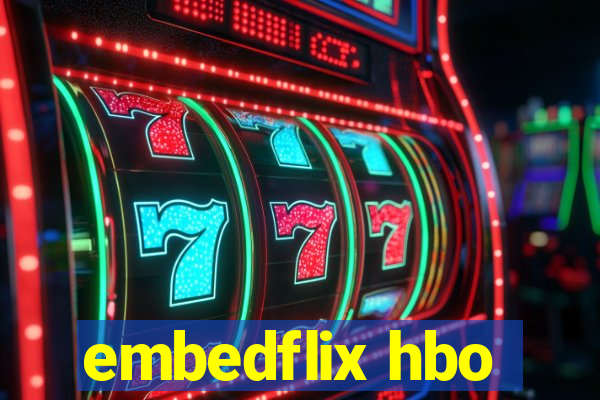 embedflix hbo