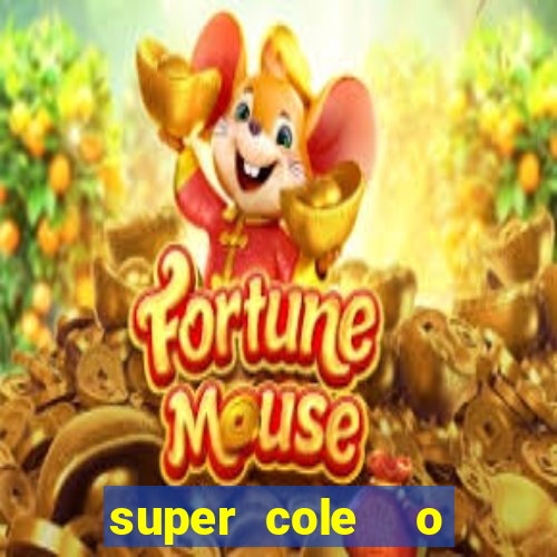 super cole  o 7784 jogos para pc download