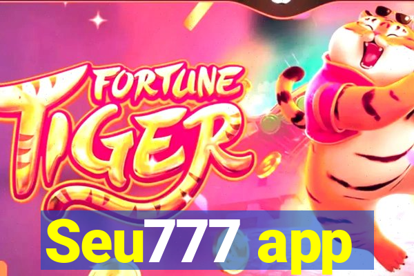 Seu777 app