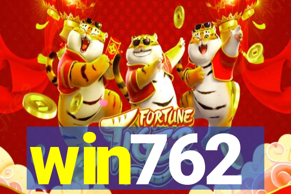 win762