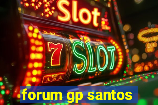 forum gp santos