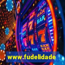 www.fudelidade