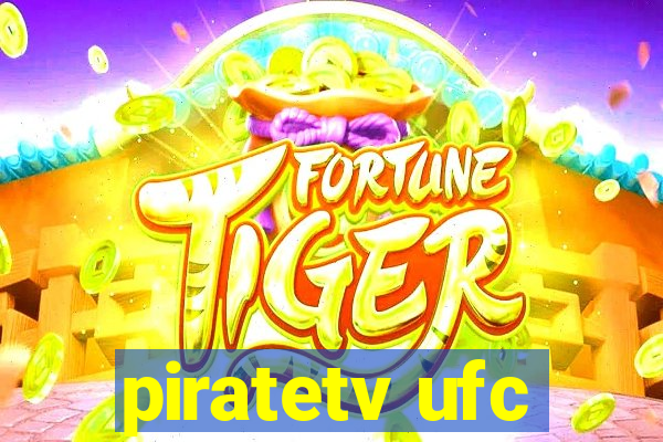 piratetv ufc