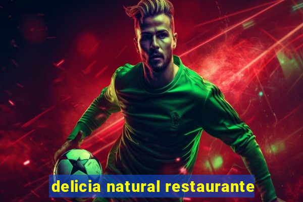 delicia natural restaurante
