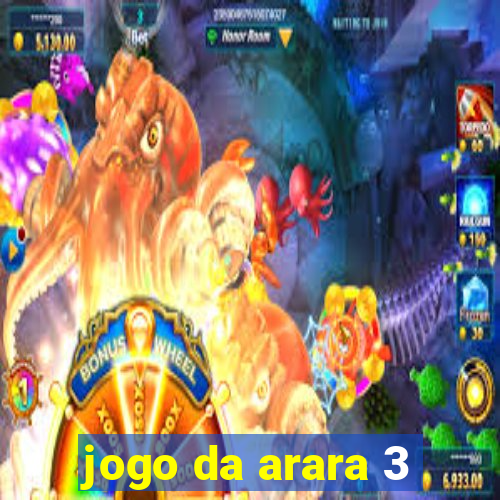 jogo da arara 3