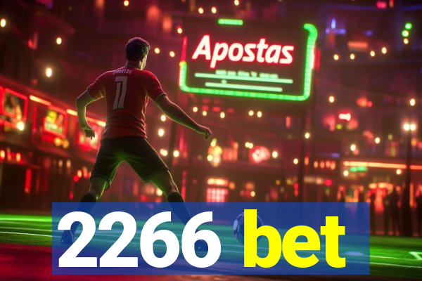 2266 bet