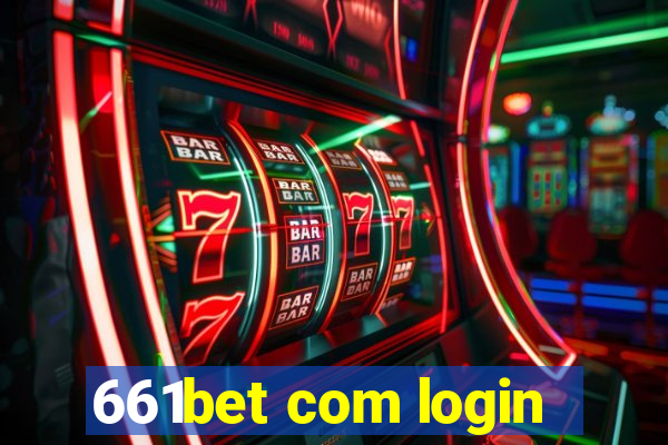 661bet com login