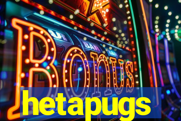 hetapugs