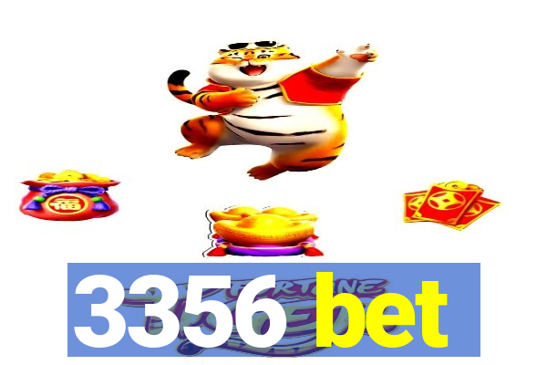3356 bet