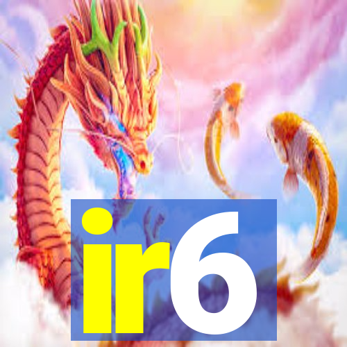 ir6