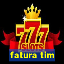 fatura tim