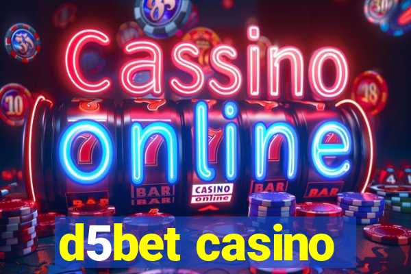 d5bet casino