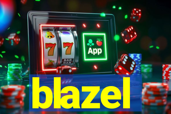 blazel