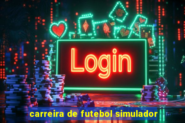 carreira de futebol simulador