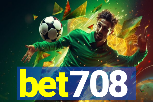 bet708
