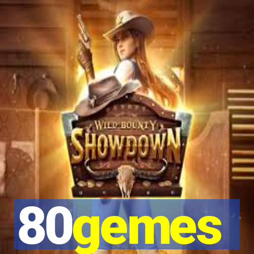 80gemes