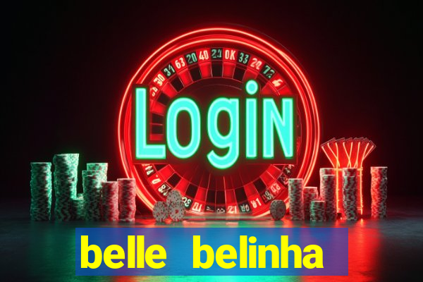 belle belinha videos porn