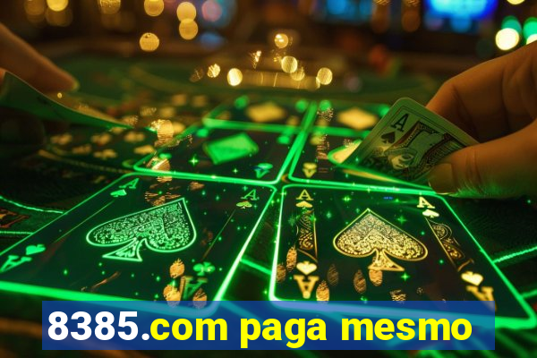8385.com paga mesmo